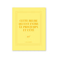 "CETTE HEURE QUI EST ENTRE LE PRINTEMPS ET L'ÉTÉ" NOTEBOOK — by Gallimard