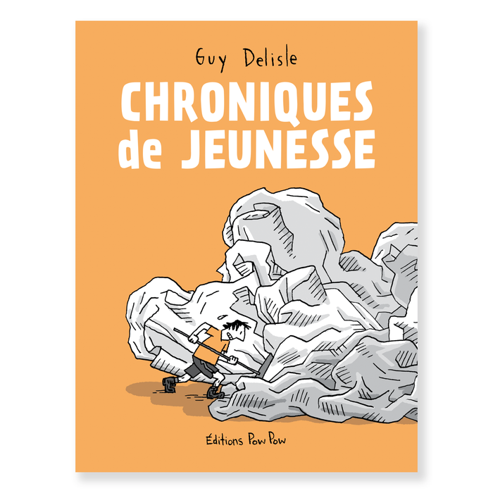 CHRONIQUES DE JEUNESSE — by Guy Delisle