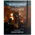 Crusade Mission Pack Catastrophe