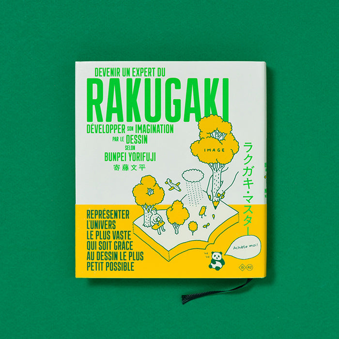 DEVENIR UN EXPERT DU RAKUGAKI : Développer son imagination par le dessin — by Bunpei Yorifuji