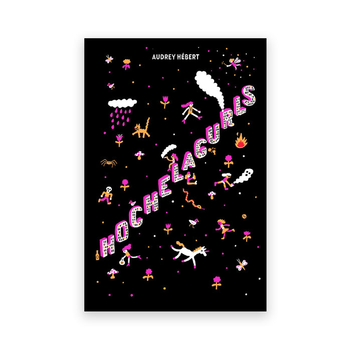 HOCHELAGURLS — by Audrey Hébert