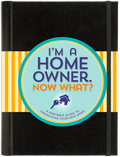 I'm a Homeowner, Now What? by Peter Pauper Press