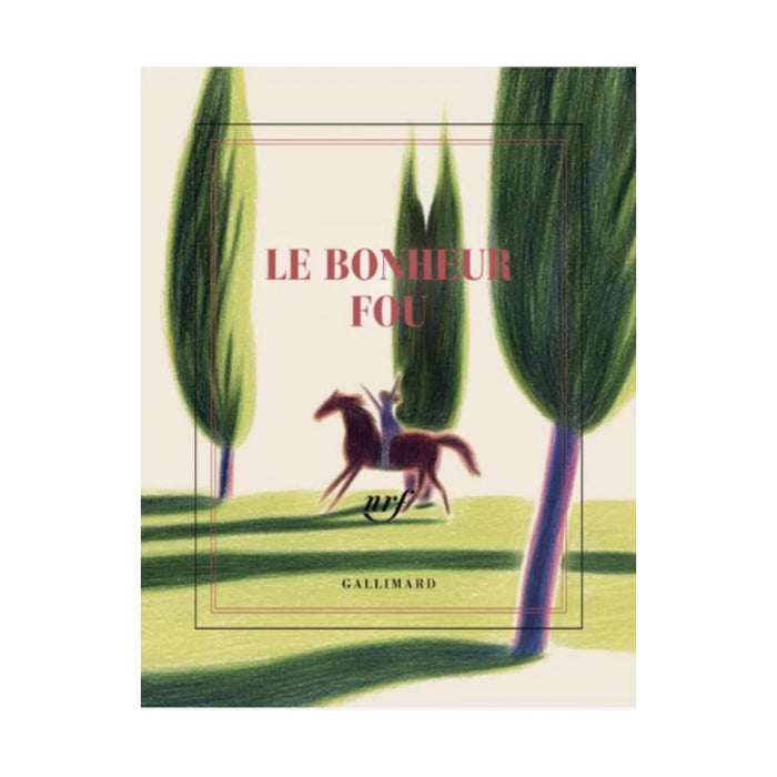 "LE BONHEUR FOU" NOTEBOOK — by Gallimard