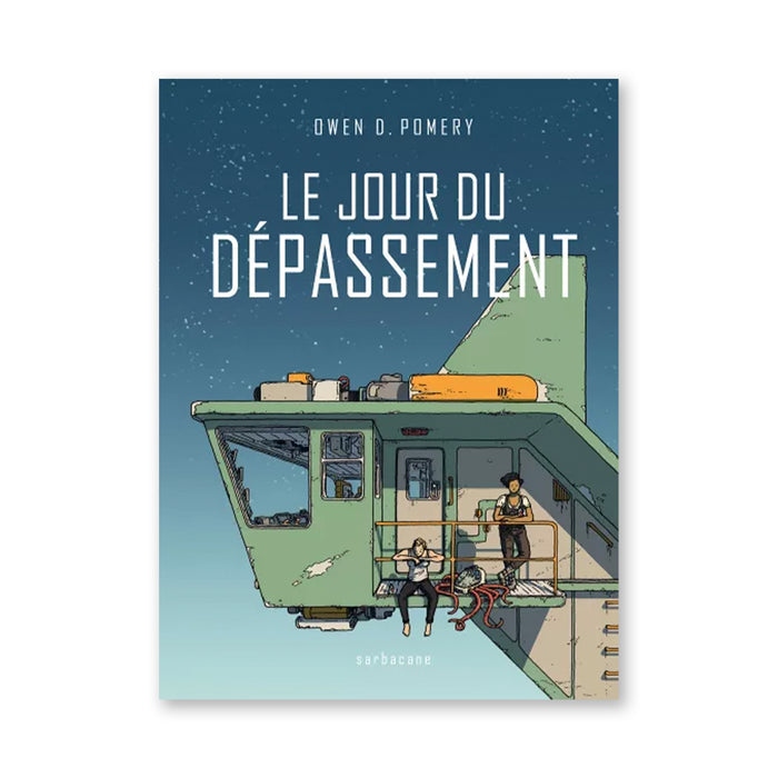LE JOUR DU DÉPASSEMENT — by Owen D. Pomery