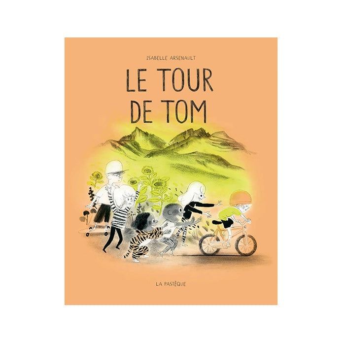 LE TOUR DE TOM — by Isabelle Arsenault