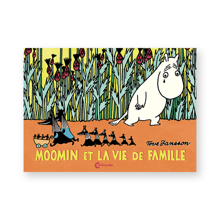MOOMIN ET LA VIE DE FAMILLE — by Tove Jansson
