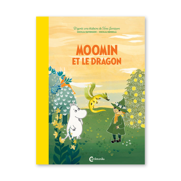 MOOMIN ET LE DRAGON — by Tove Jansson, Cecilia Davidsson & Cecilia Heikkilä