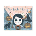 NO SUCH THING — by Ella Bailey