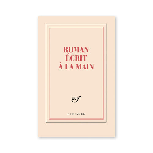 "ROMAN ÉCRIT À LA MAIN" NOTEBOOK — by Gallimard