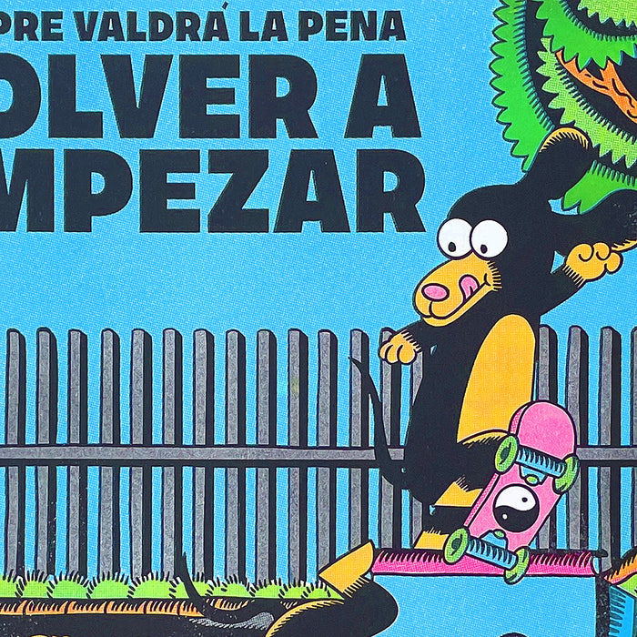 VOLVER A EMPEZAR, 29,7 x 42 cm (A3) – by Buen Muchacho